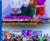Encerramento do Curso de Brownie e Torta Gelada