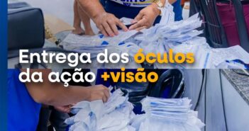 ENTREGA DE ÓCULOS | AÇÃO + VISÃO
