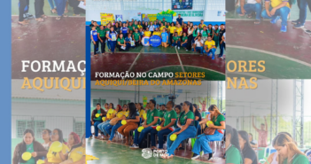 FORMAÇÃO DO CAMPO 2026 É CONCLUÍDA NOS SETORES AQUIQUI E BEIRA DO AMAZONAS