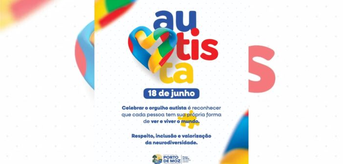 18 de Junho | Dia do Orgulho Autista