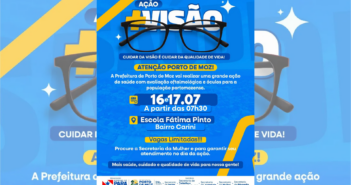 AÇÃO + VISÃO | Mais saúde para a população portomozense!