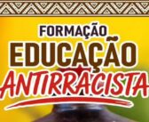 FORMAÇÃO FORTALECE PRÁTICAS PARA UMA EDUCAÇÃO ANTIRRACISTA