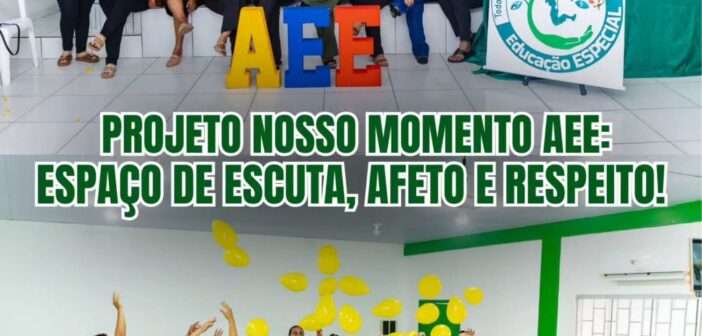 PROJETO NOSSO MOMENTO AEE